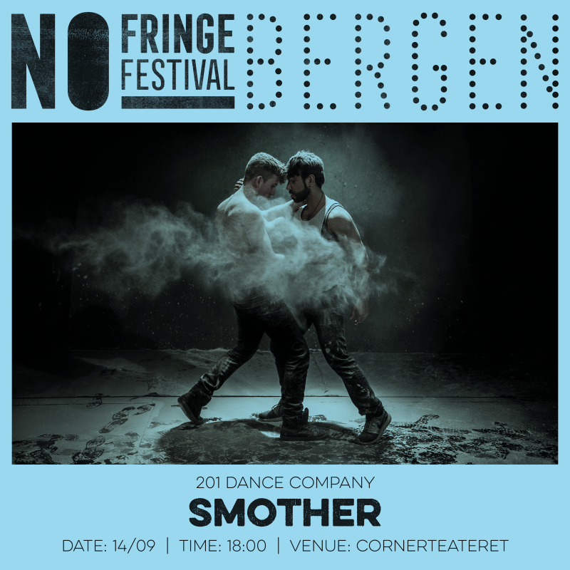 Smother 201 Dance Company Cornerteateret NO Fringe Festival Bergen